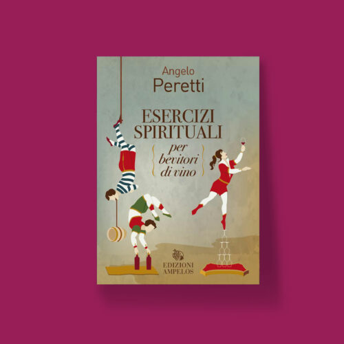 SERCIZI SPIRITUALI PER BEVITORI DI VINO